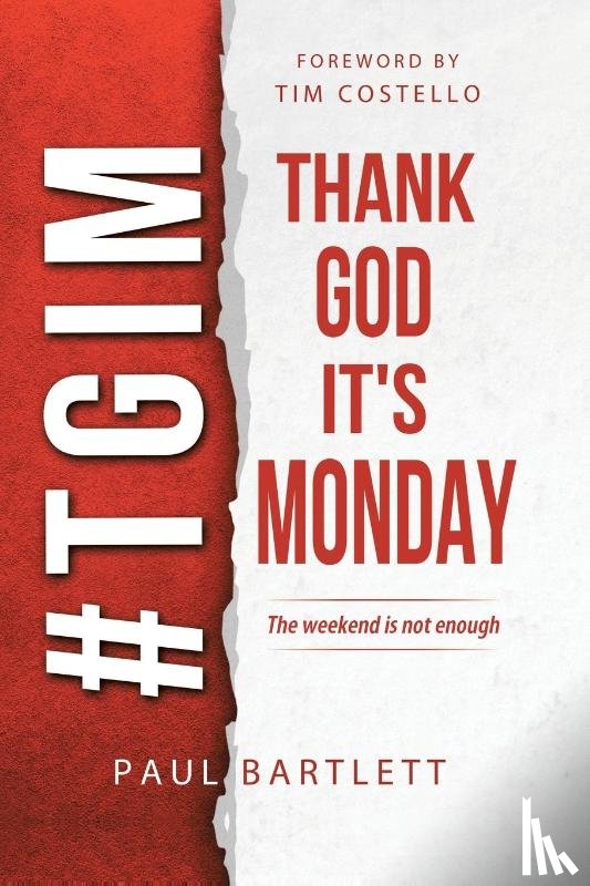 Bartlett, Paul - Thank God It's Monday