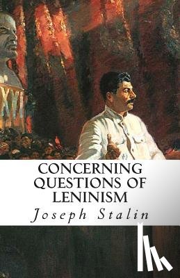 Stalin, Joseph - Concerning Questions of Leninism