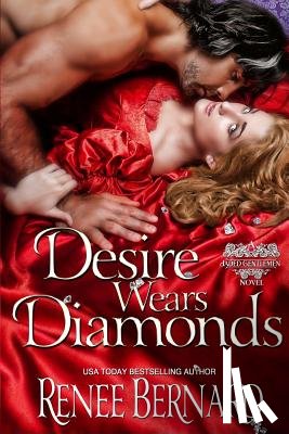 Bernard, Renee - Desire Wears Diamonds