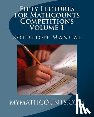 Chen, Yongcheng - Fifty Lectures for Mathcounts Competitions (1) Solution Manual