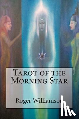 Williamson, Roger - Tarot of the Morning Star