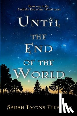 Lyons Fleming, Sarah - Until the End of the World