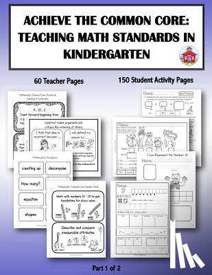 Jarboe, Tracy - Achieve the Common Core: Teaching Math Standards in Kindergarten: Part 1 of 2: Creative activities/centers/work stations that teach the Common