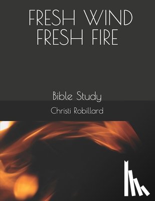 Robillard, Christi - Fresh Wind: Bible Study