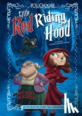 Braun, Eric - Little Red Riding Hood: An Interactive Fairy Tale Adventure
