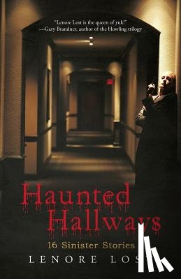 Lost, Lenore - Haunted Hallways