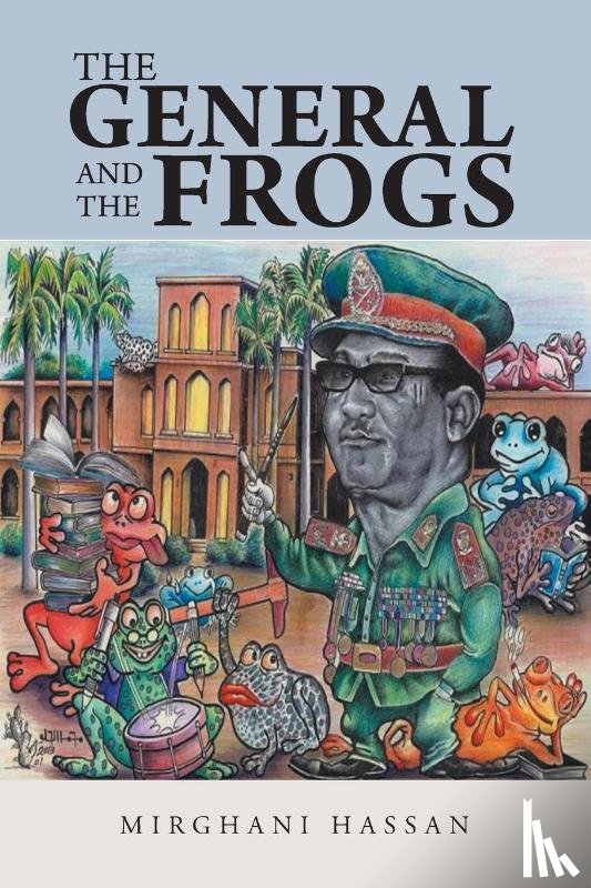 Hassan, Mirghani - The General and the Frogs