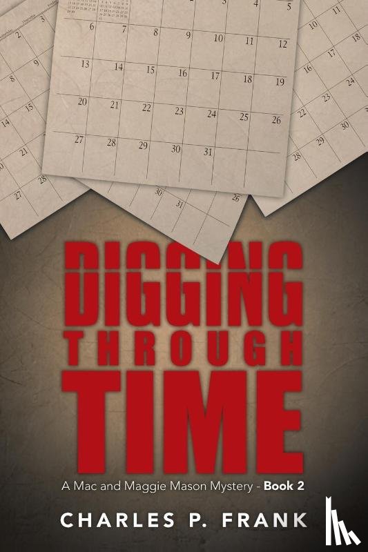 Frank, Charles P - Digging through Time