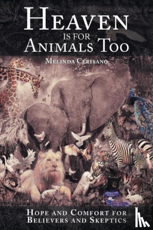 Cerisano, Melinda - Heaven Is for Animals Too