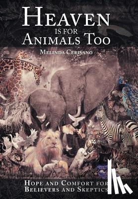 Cerisano, Melinda - Heaven Is for Animals Too