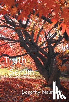 Neumann, Dorothy - Truth Serum