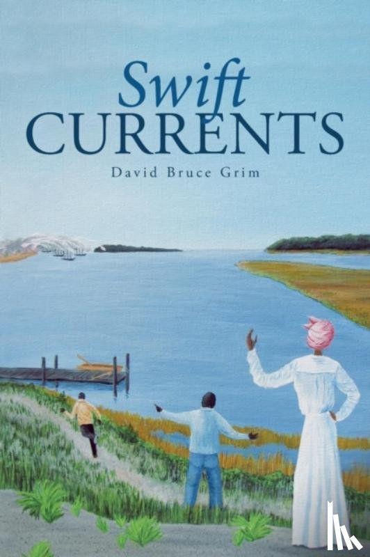 Grim, David Bruce - Swift Currents