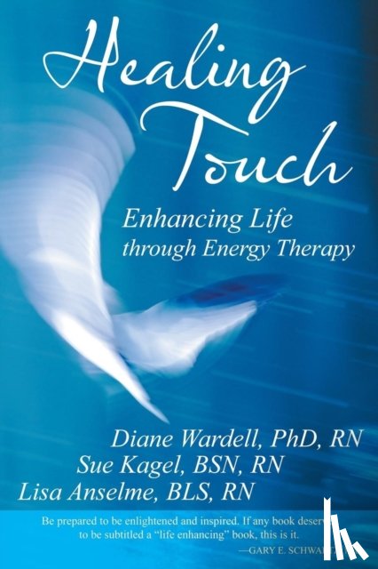 Wardell Rn Phd, Diane, Kagel Bsn Rn, Sue, Anselme Bls Rn, Lisa - Healing Touch