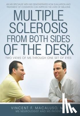 Macaluso, Vincent F - Multiple Sclerosis from Both Sides of the Desk