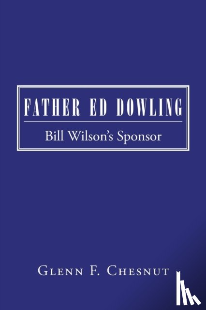 Chesnut, Glenn F - Father Ed Dowling