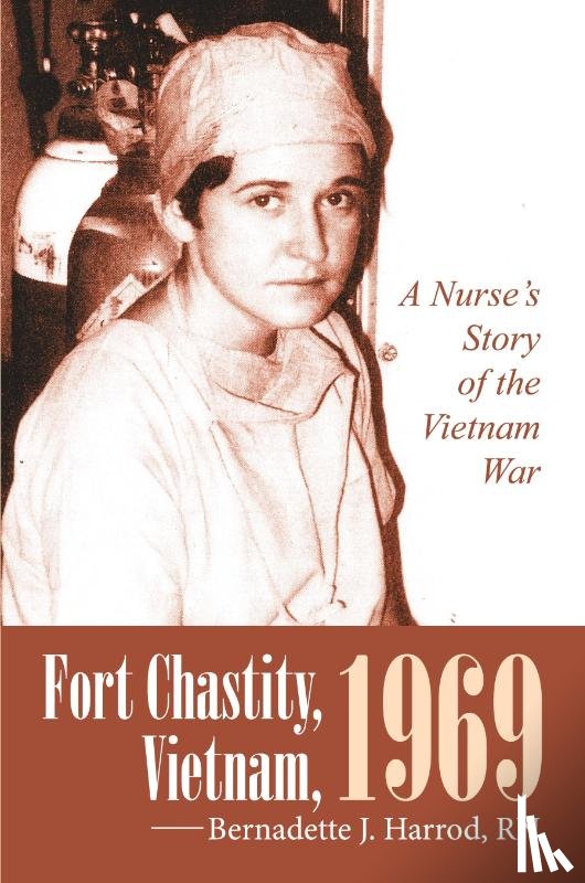 Harrod, Rn Bernadette J - Fort Chastity, Vietnam, 1969