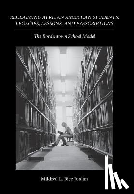Rice Jordan, Mildred L - Reclaiming African American Students