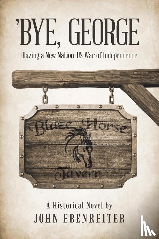 Ebenreiter, John - 'Bye, George
