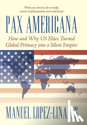 Lopez-Linares, Manuel - Pax Americana