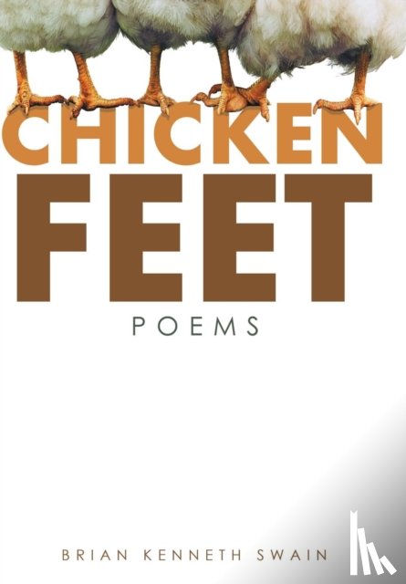 Swain, Brian Kenneth - Chicken Feet