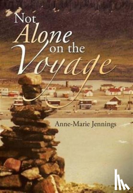 Jennings, Anne-Marie - Not Alone on the Voyage