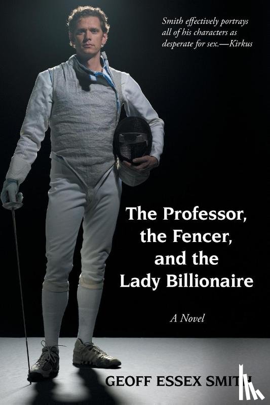 Smith, Geoff Essex - The Professor, the Fencer, and the Lady Billionaire