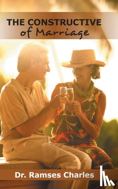 Charles, Dr. Ramses - The Constructive of Marriage