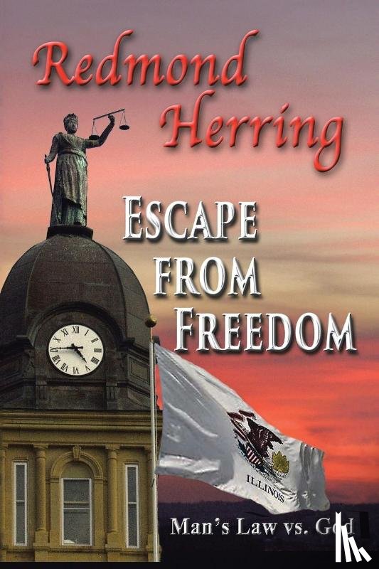 Herring, Redmond - Escape from Freedom