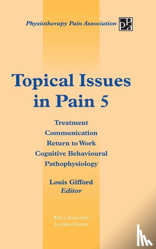 Gifford, Louis - Topical Issues in Pain 5
