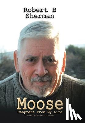 Sherman, Robert B. - Moose