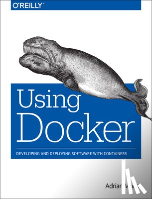 Mouat, Adrian - Using Docker