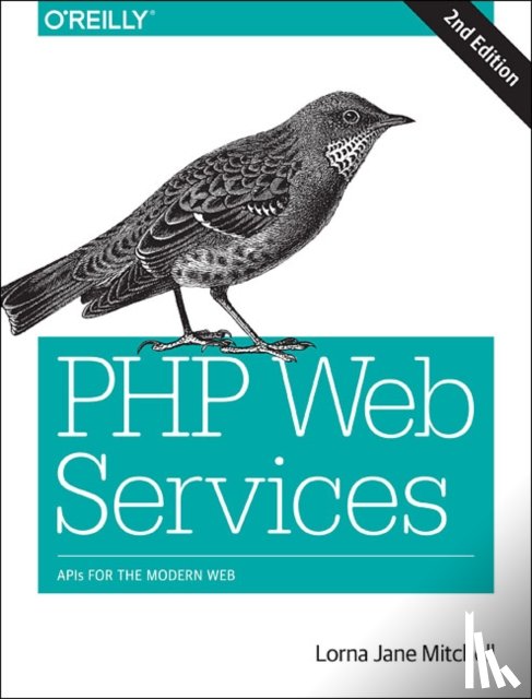 Mitchell, Lorna Jane - PHP Web Services 2e