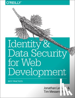 Leblanc, Jonathan, Messerschmidt, Tim - Identity and Data Security for Web Development