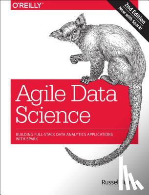 Jurney, Russell - Agile Data Science 2.0