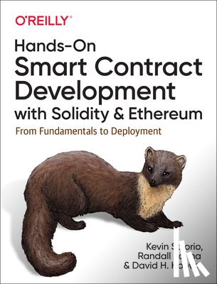 Solorio, Kevin, Kanna, Randall, Hoover, David H - Hands-On Smart Contract Development with Solidity and Ethereum