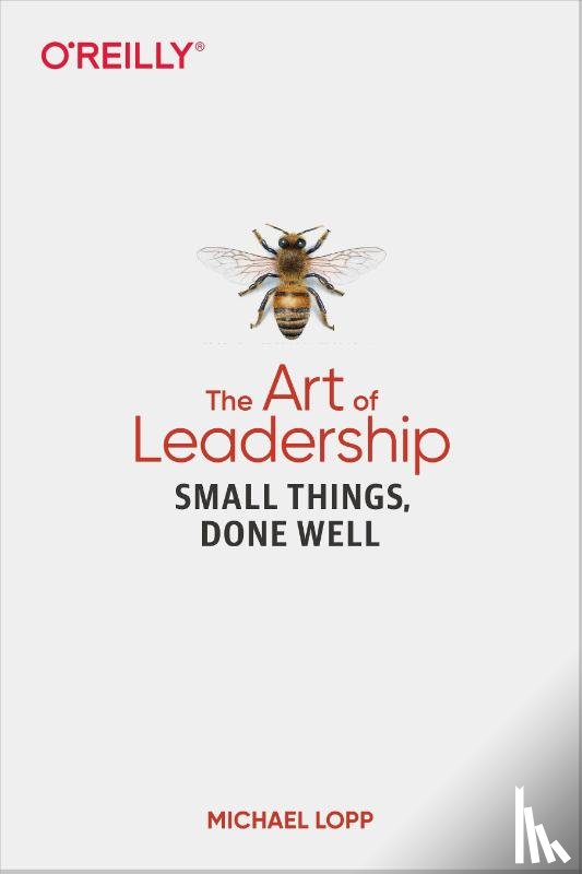 Lopp, Michael - Art of Leadership, The