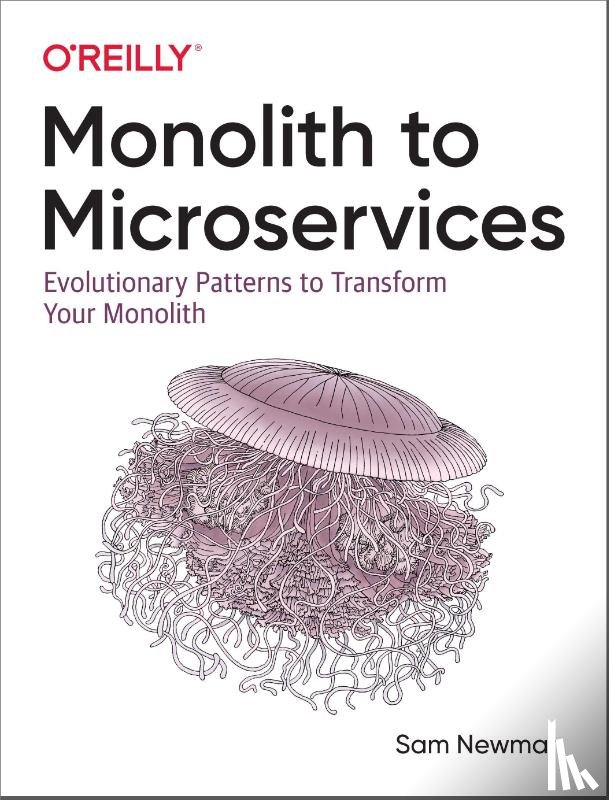 Newman, Sam - Monolith to Microservices
