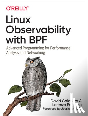 Calavera, David, Fontana, Lorenzo - Linux Observability with BPF