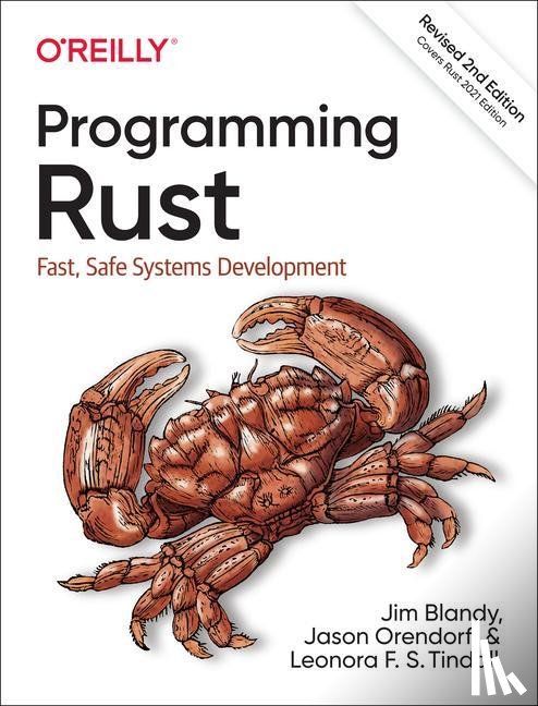 Blandy, Jim, Orendorff, Jason, Tindall, Leonora F. S. - Programming Rust
