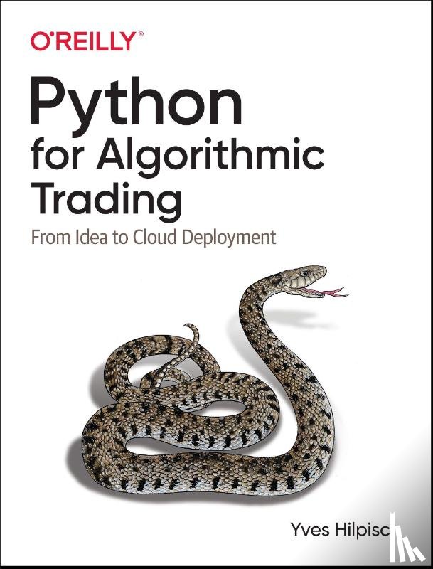 Hilpisch, Yves - Python for Algorithmic Trading