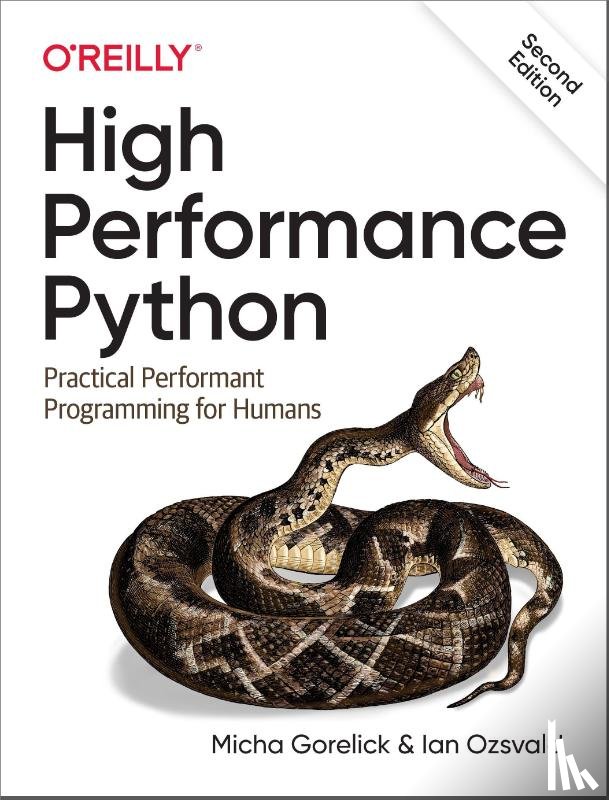 Gorelick, Micha, Ozsvald, Ian - High Performance Python