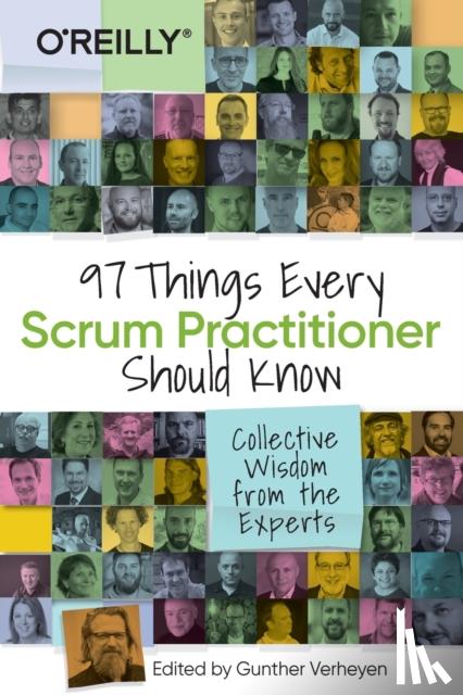 Gunther Verheyen - 97 Things Every Scrum Practitioner Should Know