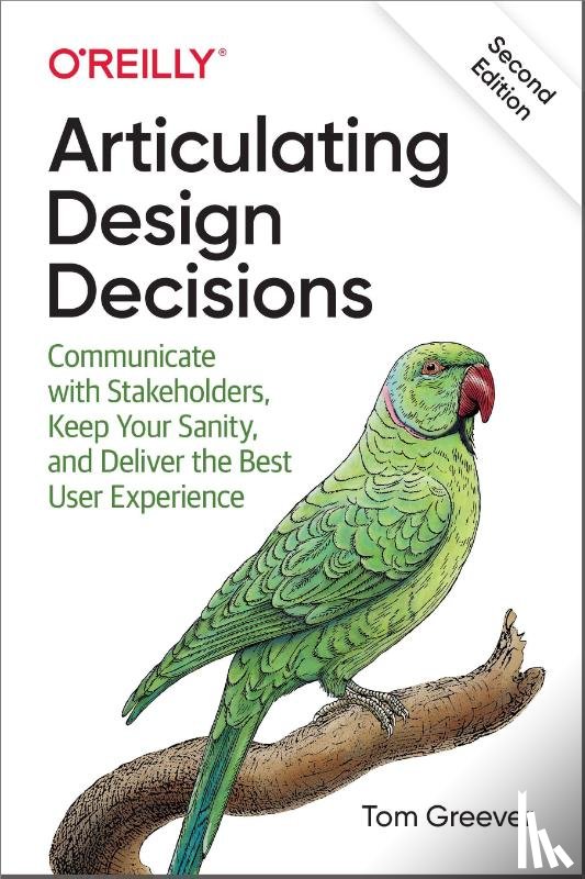 Greever, Tom - Articulating Design Decisions