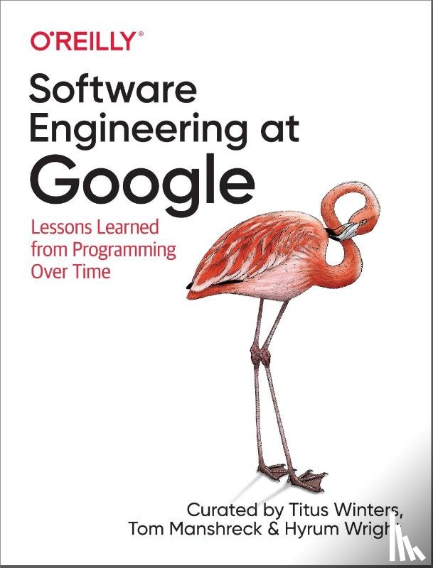 Winters, Titus, Wright, Hyrum, Manshrek, Tom - Software Engineering at Google