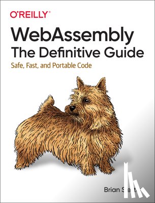 Sletten, Brian - WebAssembly - The Definitive Guide