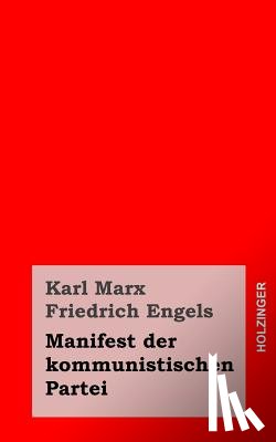 Engels, Friedrich - Manifest der kommunistischen Partei