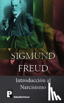 Freud, Sigmund - Introducción al Narcisismo