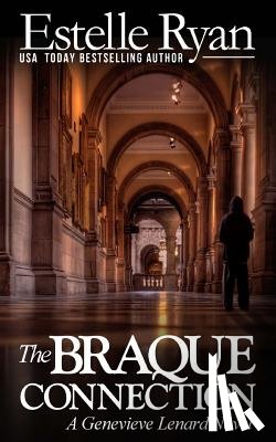 Ryan, Estelle - The Braque Connection: A Genevieve Lenard Novel