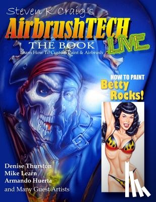 Craig, Steven K. - AirbrushTech: Learn to Custom Paint and Airbrush