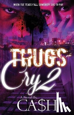 Ca$h - Thugs Cry 2